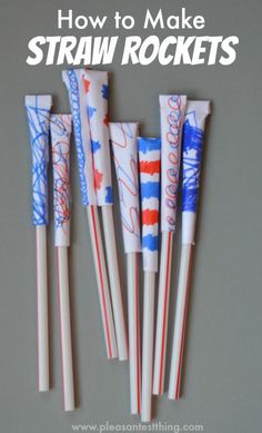 four red, white and blue straw rockets on a gray background with the words straw rockets written above them