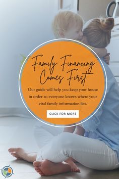 a woman and child sitting on the floor with their arms around each other in front of an orange circle that says family finance comes first