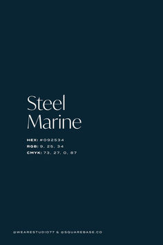 a black and white poster with the words steel marine