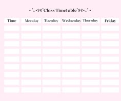 a pink background with the words class timetable