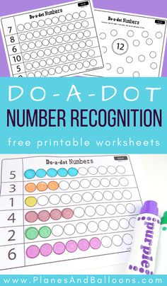 the printable do - a - dot number recognition worksheet for kids to practice numbers