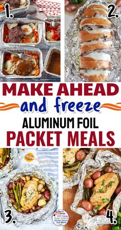 the instructions to make ahead and freeze aluminum foil packet meals