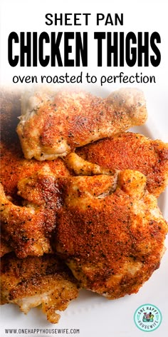 chicken thighs on a plate with text overlay that reads sheet pan chicken thighs oven roasted to perfection