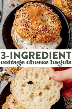 three images showing different types of bagels with the words, 3 ingredient cottage cheese bagels