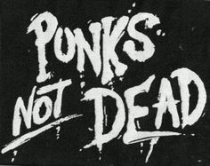 punks not dead sticker on a black background