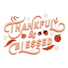 the words, thanksgiving and autumn are shown in this hand drawn lettering set on white paper