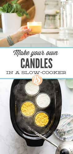 a person holding a cup over a stove with candles in it and the words make your own candles in a slow cooker