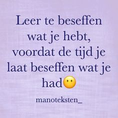 a quote with an emoticive smiley face on the front and back of it that reads, lette besseffen wate heft, voordt, vodrat de tijdje