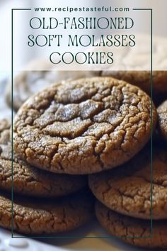 old - fashioned soft molasses cookies on a plate with the words, old - fashioned soft molasses cookies