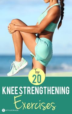 a woman sitting on the beach with text overlay reading top 20 knee - strengthing exercises