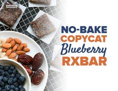 blueberries, almonds, raisins and cookies are on plates with the words no - bake copycat blueberry rxbar