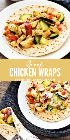 two chicken wraps with vegetables on them and the title overlay reads, one is chicken wraps