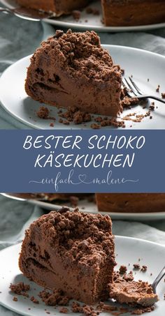 a piece of chocolate cake on a white plate with a fork in it and the words bester schoko kasekuen