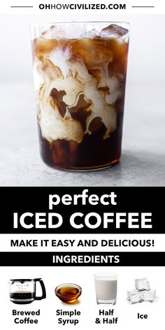 an advertisement for iced coffee with instructions to make it easy and delicious, including ingredients