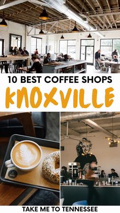 coffee shops with the words 10 best coffee shops in moxville take me to tennessee