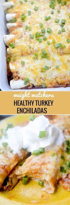 two pictures showing different types of food in pans with the words healthy turkey enchiladas