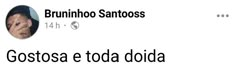 an image of a man with his eyes closed and the words gostoa e todad doida