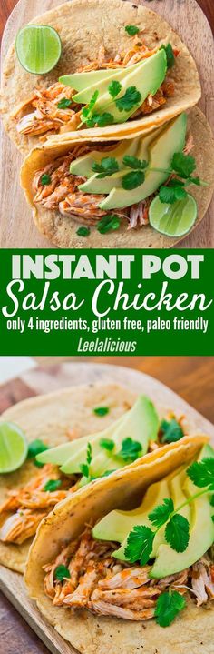 the instant pot salsa chicken recipe is ready to be served in tortillas or burritos