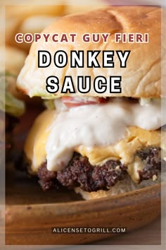 Donkey Sauce (Copycat Recipe). Donkey Sauce Recipe, Guy Fieri Bbq Sauce Recipe, Donkey Sauce Guy Fieri, Guthrie's Sauce, Smokey Bbq Sauce, Creamy Garlic Butter Sauce, Burger Sauce Recipe, Donkey Sauce, Guy Fieri Recipes