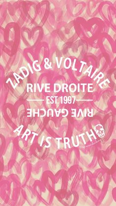 a pink poster with hearts and words in white on the bottom right hand corner, which reads taddi & voltare rive droitte est1997