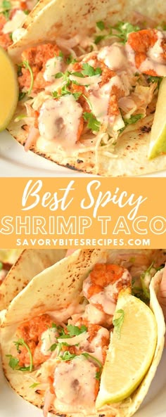 the best spicy shrimp tacos are served with lemon wedges and cilantro