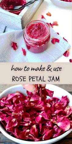 how to make and use rose petal jam