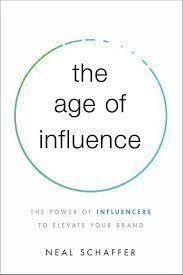 the age of influence by neal schafer