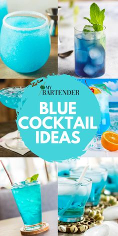 blue cocktails with text overlay that reads my bartender blue cocktail ideas