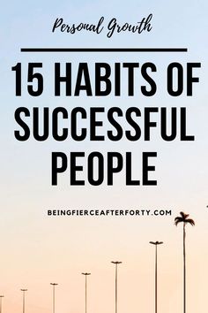 the words, 15 habitts of successful people are shown in front of palm trees