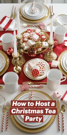 how to host a christmas tea party with red and gold accents, white plates, candy canes