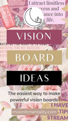 the words vision board ideas are shown above an image of pink flowers and gold foil