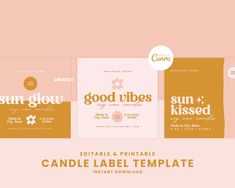 three different labels for candle label templates on pink and orange background with text that reads, good vibes + kissed