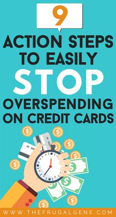 a hand holding a clock and money with the words action steps to easily stop overpending on credit cards