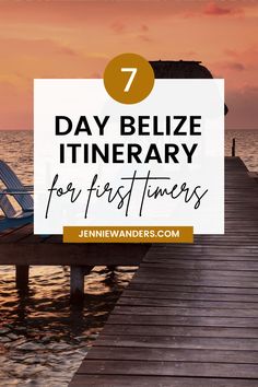 Belize 7 Day Itinerary: One Week COMPLETE Guide! 7 Day Itinerary, Dock Of The Bay, Around The World In 80 Days