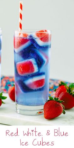 red, white and blue ice cubes in glasses with strawberries on the side