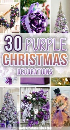 purple christmas decorations are featured in this collage with the words, 30 purple christmas decorations