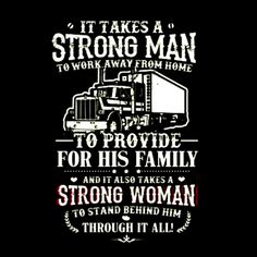 Truck Driver Wife Quotes, Trucking Quotes, Loading Quotes