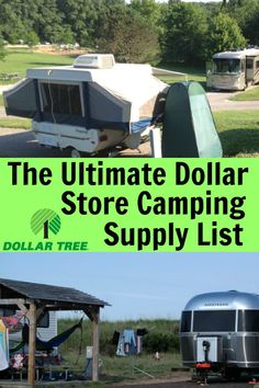 the ultimate dollar store camping supply list for rvers and campers with text overlay that reads, the ultimate dollar store camping supply