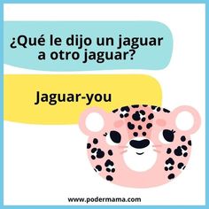 a pink leopard with black spots on it's face and the words jaguar - you