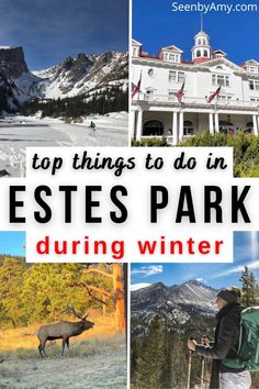 the top things to do in estes park during winter