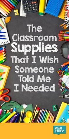 the classroom supplies that i wish someone told me i needed