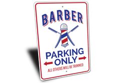 a barber parking only sign on a white background