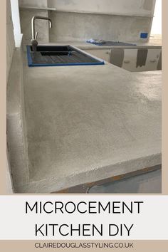 a kitchen counter with the words microcement kitchen diy on it