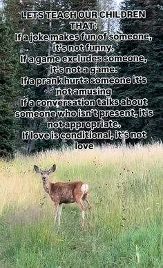 a deer standing in the middle of a field with trees behind it and a poem written below