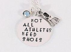 a necklace that says not all athletes need shoes