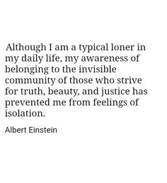 an image with the words, although i am a typical loner in my daily life