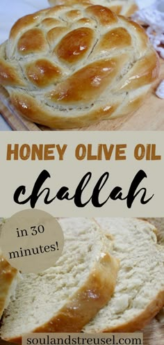 honey olive oil challah in 30 minutes is an easy and delicious dessert recipe