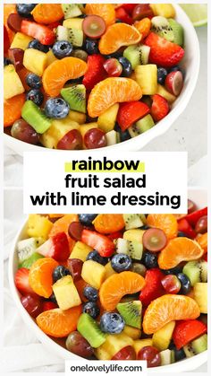 rainbow fruit salad with lime dressing in a white bowl and on the side, there is an orange slice