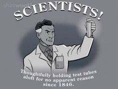 a man in a lab coat holding up a test tube with the words scientist on it