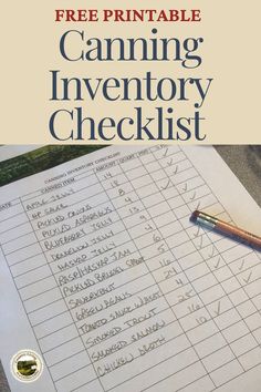 a checklist with the title free printable canning inventory checklist written on it